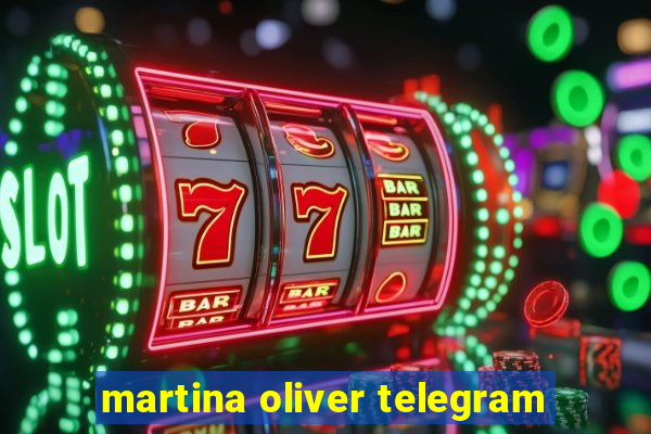 martina oliver telegram